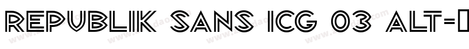 Republik Sans ICG 03 Alt字体转换
